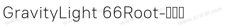 GravityLight 66Root字体转换